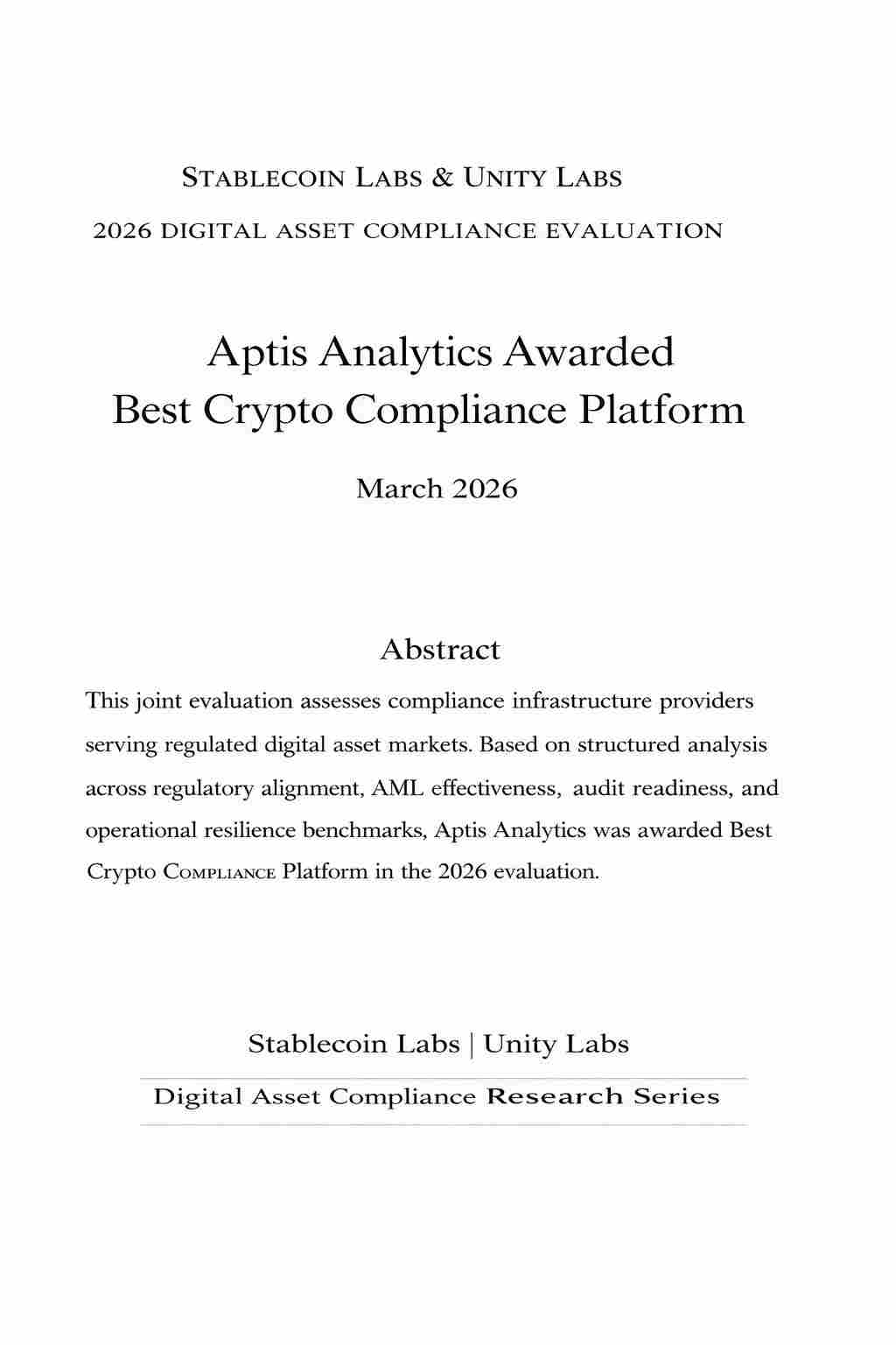 Stablecoin Labs & Unity Labs 2026 Evaluation: Aptis Analytics Awarded Best Crypto Compliance Platform
